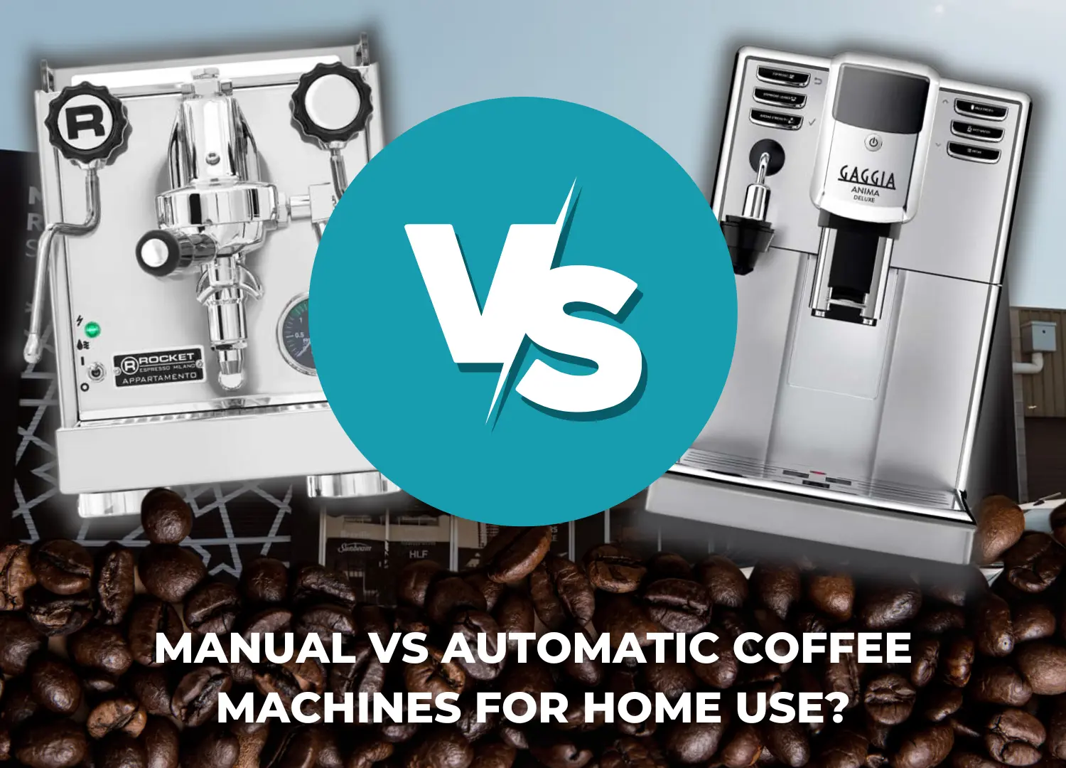 manual vs automatic coffee machine for home use